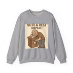 Vote & Rest Crewneck Sweatshirt — Funny Voter Turnout Political Shirt