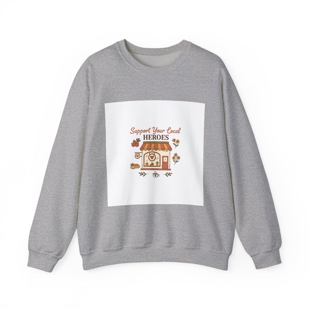 Crewneck Sweatshirt — "Support Your Local Heroes" Vintage Bakery Design
