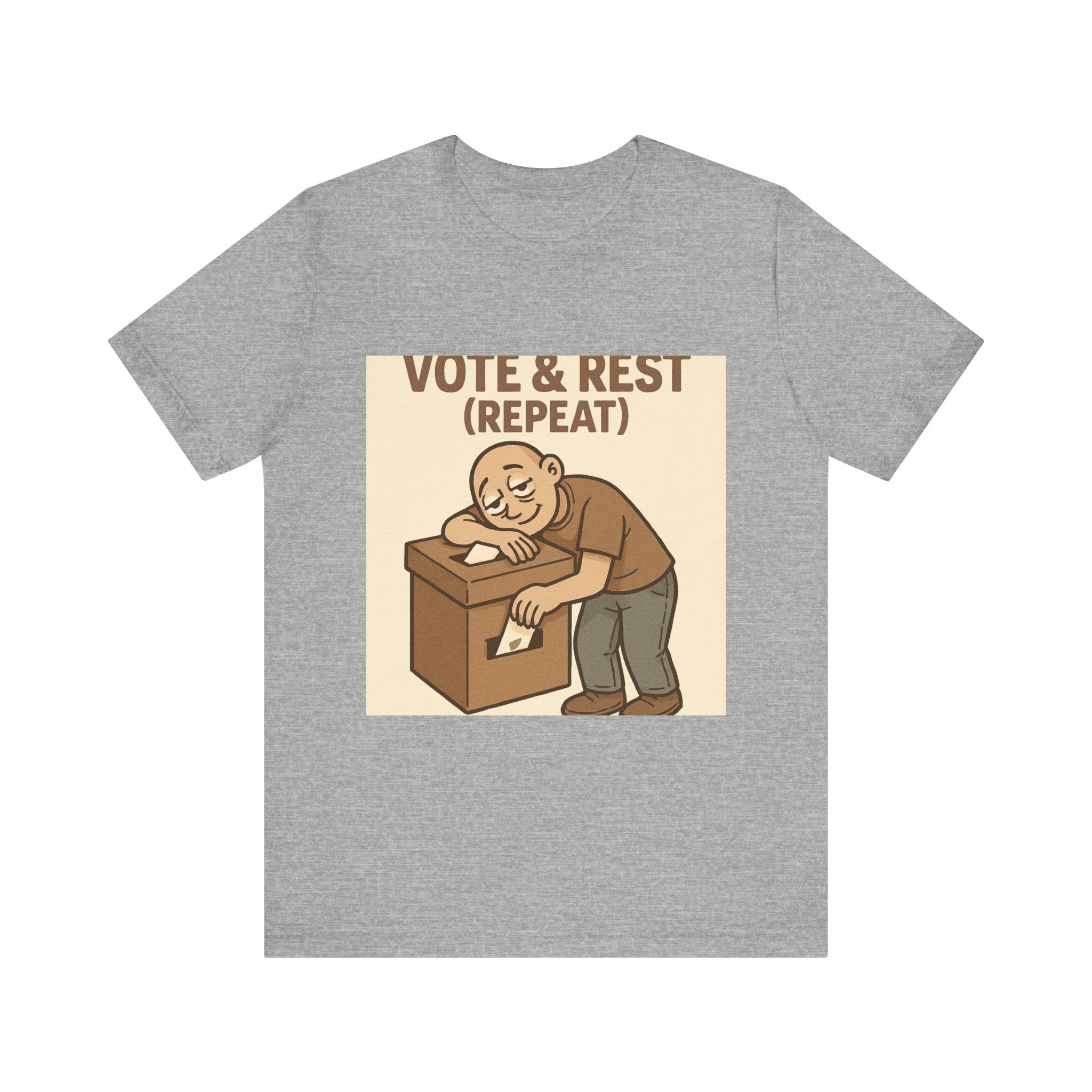 Vote & Rest T-Shirt — Funny Voter Turnout Political Tee