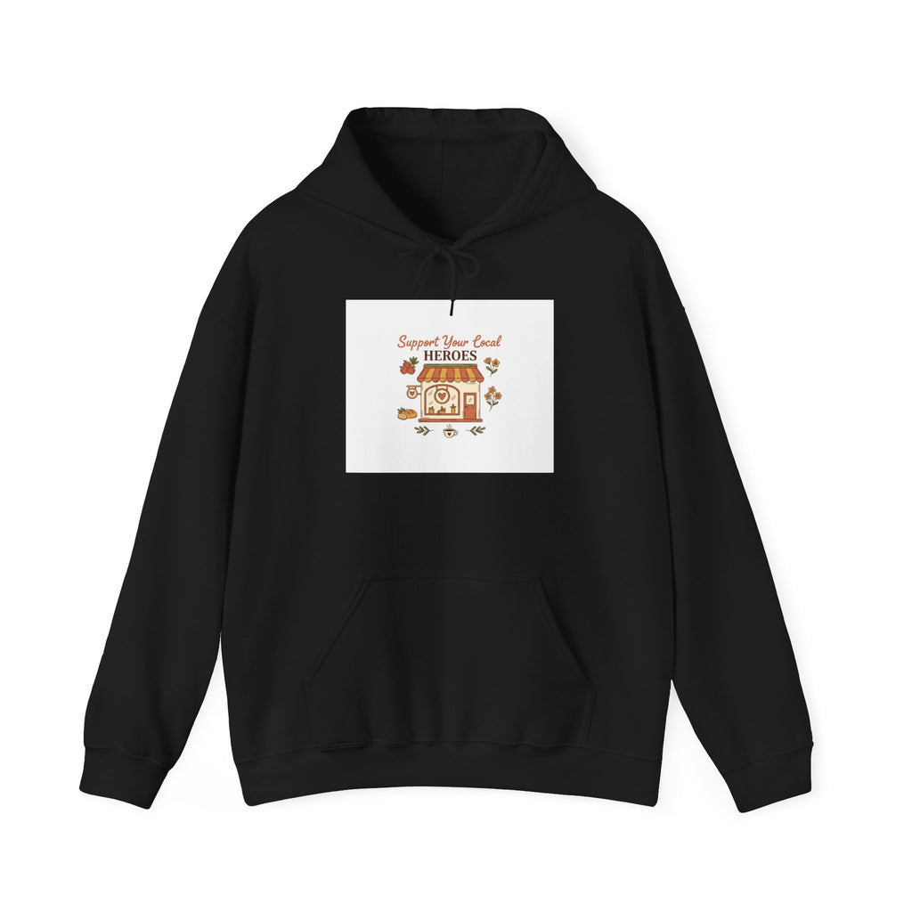 Hoodie — Support Your Local Heroes Bakery Design (Small Retro Farmhouse Graphic)