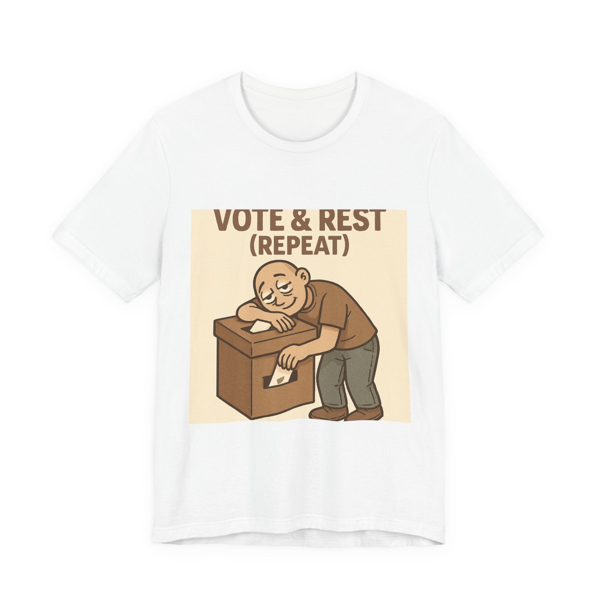 Vote & Rest T-Shirt — Funny Voter Turnout Political Tee