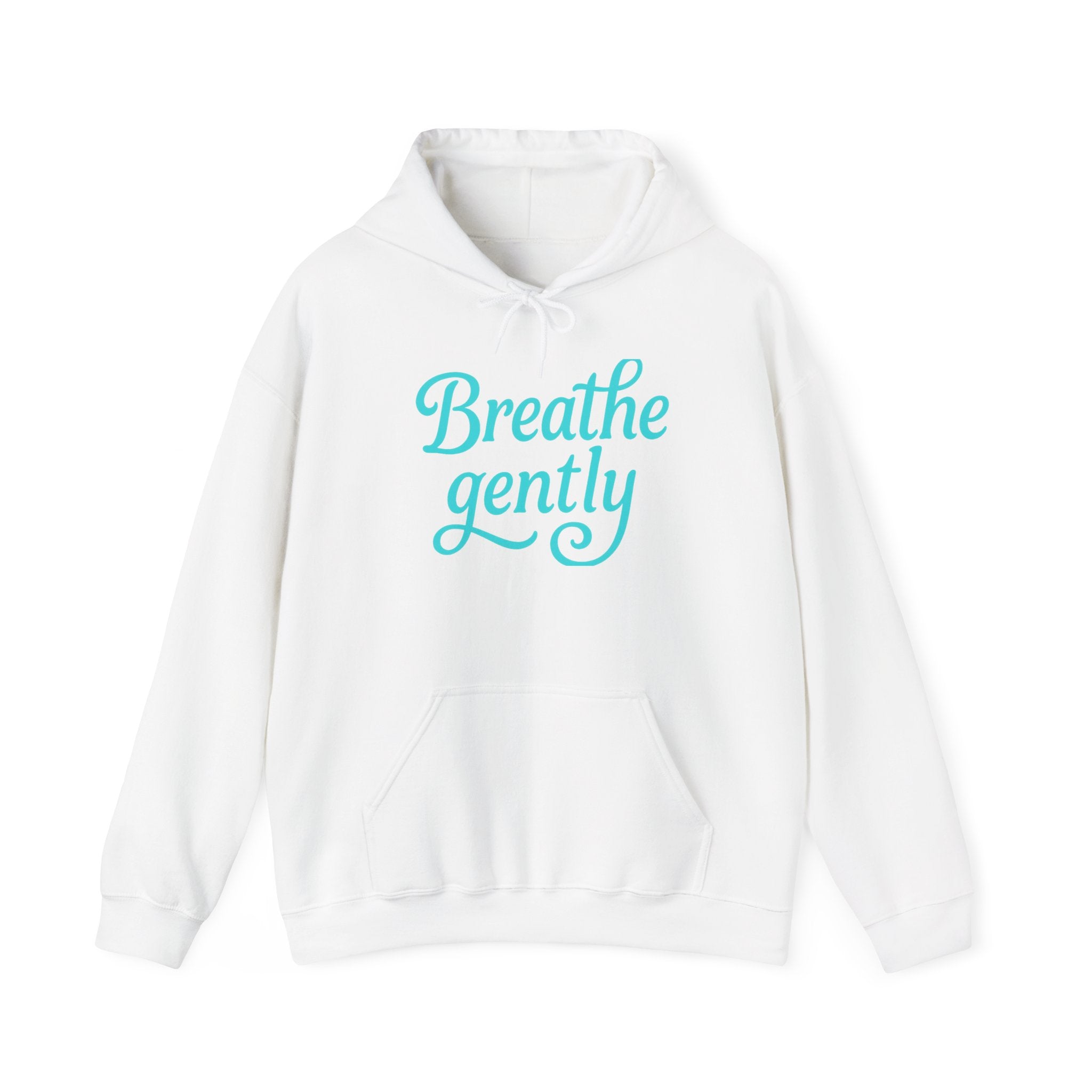 Breathe Gently Hoodie — Calming Mindfulness Sweatshirt