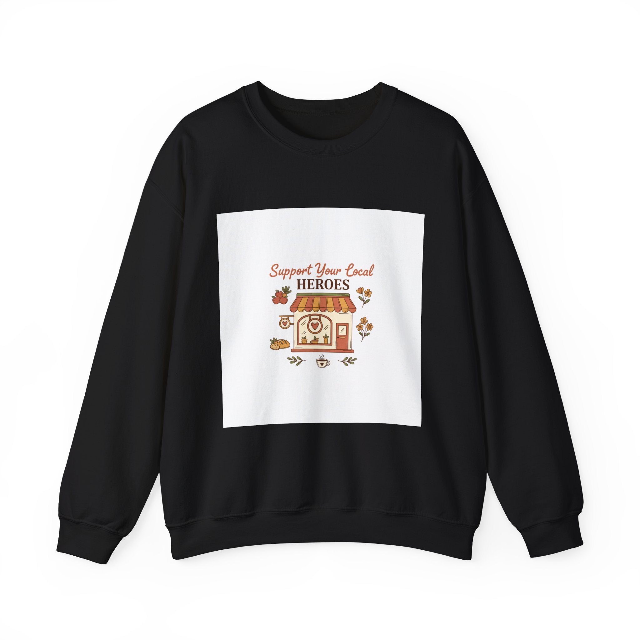 Crewneck Sweatshirt — "Support Your Local Heroes" Vintage Bakery Design
