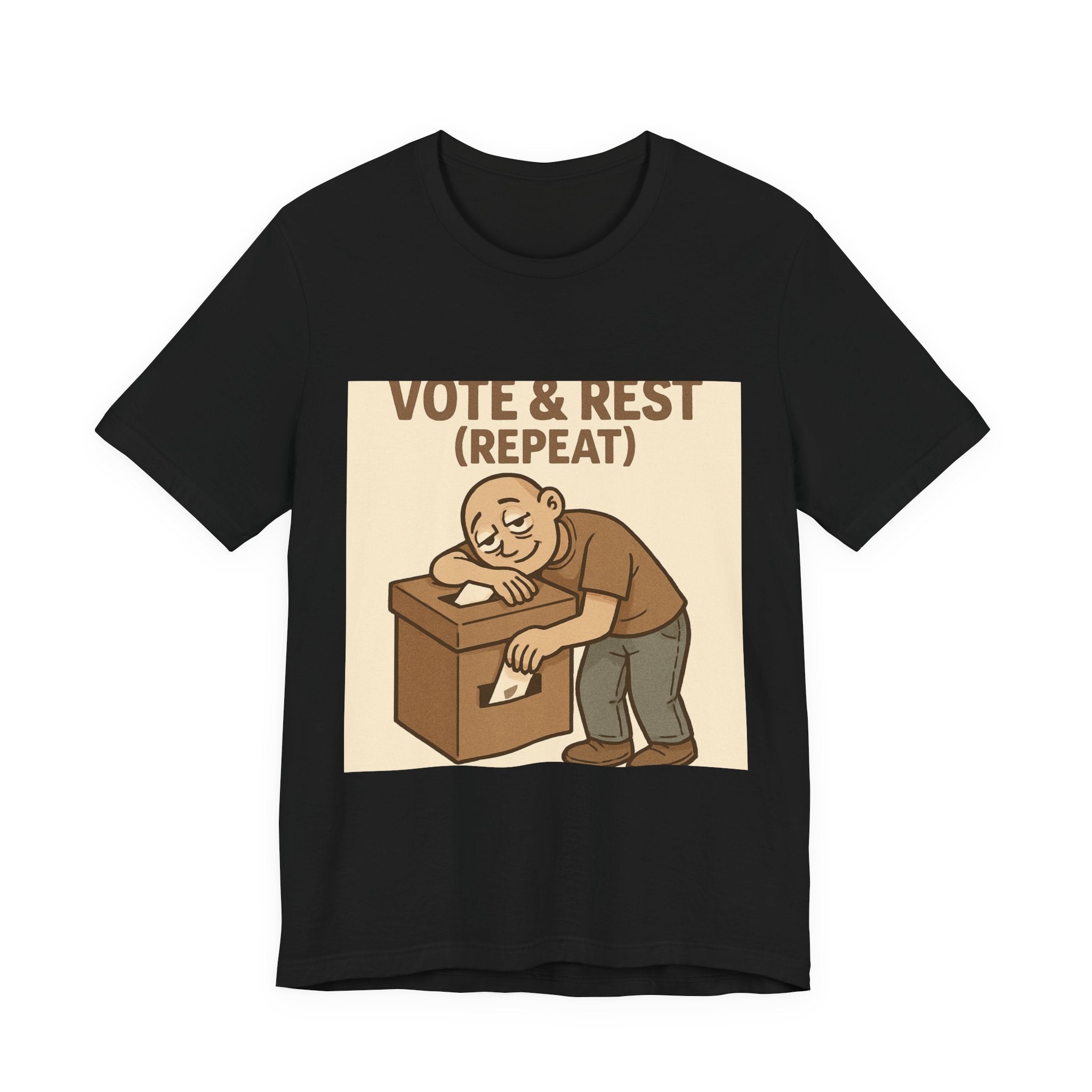 Vote & Rest T-Shirt — Funny Voter Turnout Political Tee