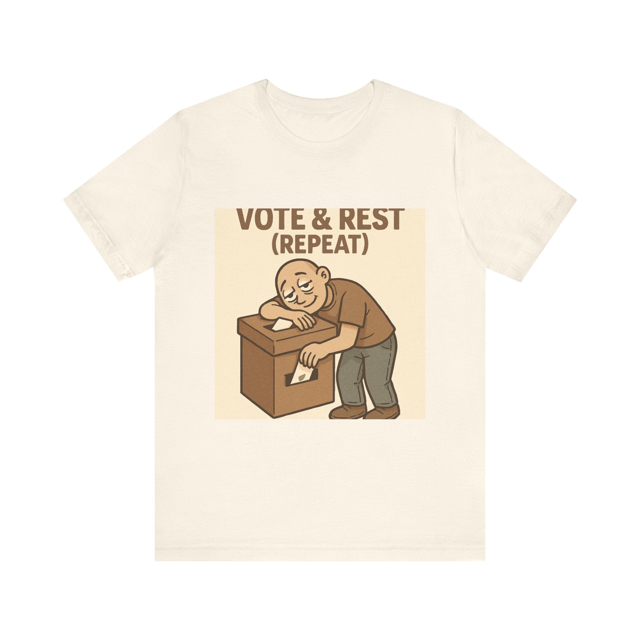 Vote & Rest T-Shirt — Funny Voter Turnout Political Tee